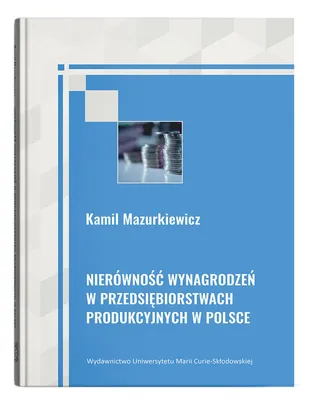 Produktbild von Nierówność wynagrodzeń w przedsiębiorstwach produkcyjnych w Polsce