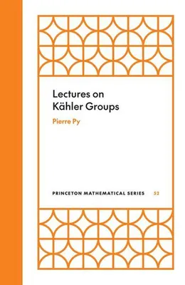 Obrázek produktu pro Lectures on Kahler Groups