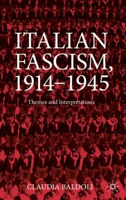 Immagine prodotto di Il fascismo italiano, 1914-1945