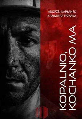 Immagine prodotto di ISBN Kopalnio kochanko ma, Polski, Twarda okładka, 312 stron(y)