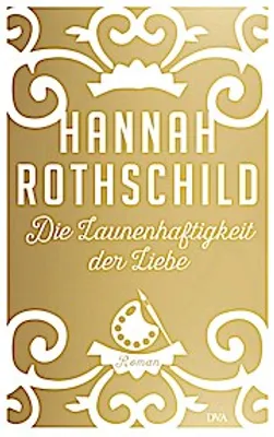 Immagine prodotto di Rothschild, H: Launenhaftigkeit der Liebe