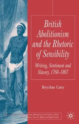 Produktbild von British Abolitionism and the Rhetoric of Sensibility