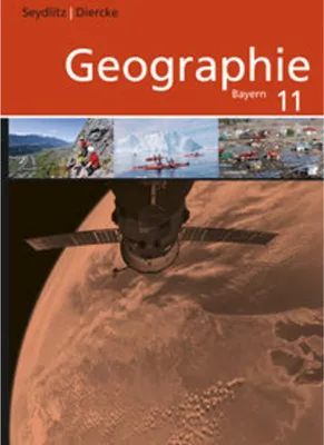 Obrázok produktu pre Seydlitz / Diercke Geographie 11. Schulbuch. Sekundarstufe 2. Bayern