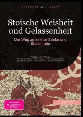 Produktbild von Stoische Weisheit und Gelassenheit: Der Weg zu innerer Stärke und Seelenruhe