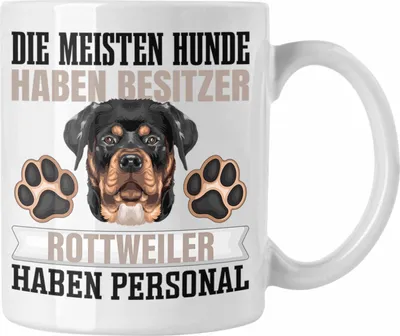 Produktbild von Trendation - Rottweiler Besitzer Tasse Geschenk Lustiger Spruch Geschenkidee Besitzerin Rottweiler Haben Personal (Weiß)