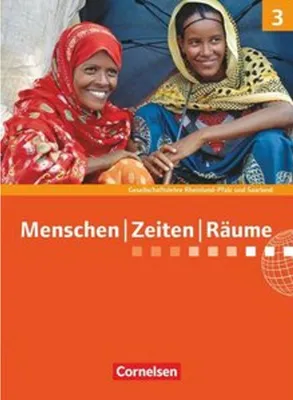 Produktbild von Menschen Zeiten Räume Band 3: 9./10. Schuljahr - Rheinland-Pfalz und Saarland - Schülerbuch