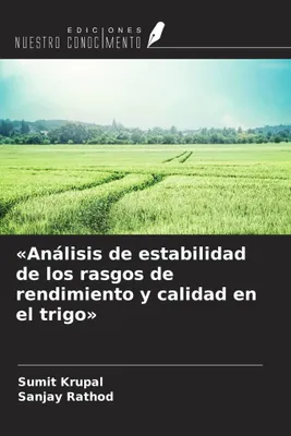 Produktbild von 'Análisis de estabilidad de los rasgos de rendimiento y calidad en el trigo'