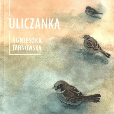 Zdjęcie produktu dla Uliczanka - Agnieszka Tarnowska