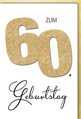 Produktbild von A - 60. Geburtstag - Glückwunschkarte im Format 11,5 x 17 cm mit