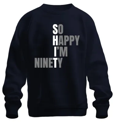 Immagine prodotto di So Happy I'm Ninety divertente detto 90s compleanno nonna bisnonna 90 unisex felpa maglione, Navy, S