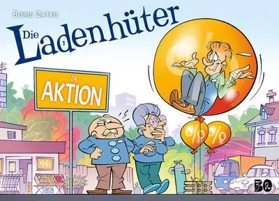 Produktbild von Die Ladenhüter: Band 1: In Aktion