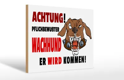 Produktbild von Holzschild Hinweis 30x20cm Achtung pflichtbewusste Hund