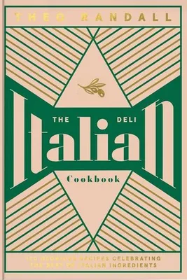 Image de The Italian Deli Cookbook