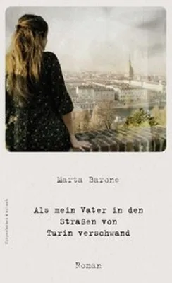 Zdjęcie produktu dla Als mein Vater in den Straßen von Turin verschwand