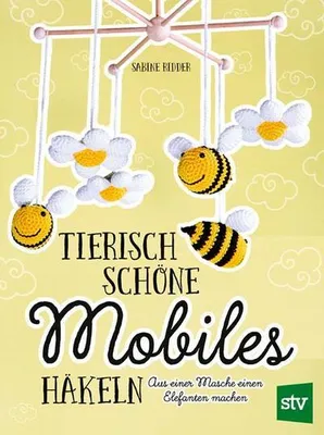 Obrázok produktu pre Tierisch schöne Mobiles häkeln
