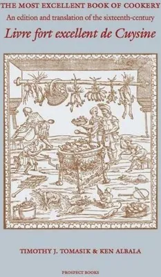 Produktbild von The Most Excellent Book of Cookery