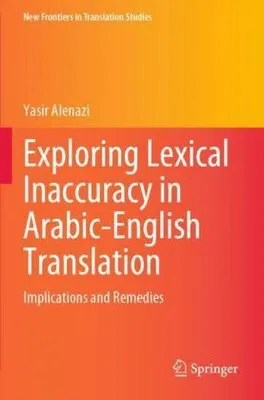 Produktbild von Exploring Lexical Inaccuracy in Arabic-English Translation