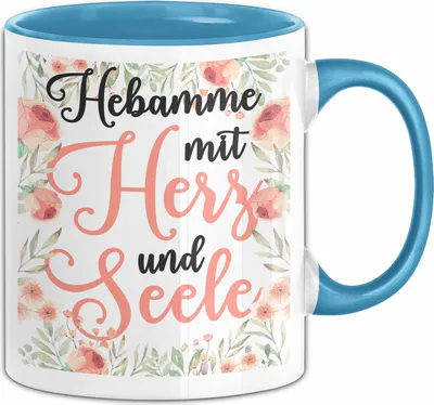 Produktbild von Hebamme Mit Herz Und Seele Tasse Geschenk Für Hebammen Kaffee-Becher (Blau)
