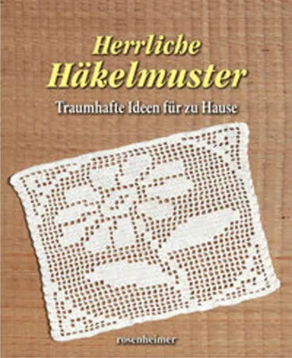 Obrázek produktu pro Häkelbuch: Ideensammlung für Anfänger mit Zählmuster, blumigen und tierischen Motiven für Heimtextilien