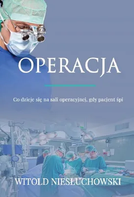 Immagine prodotto di Operacja - Witold Niesłuchowski (Buch auf Polnisch)