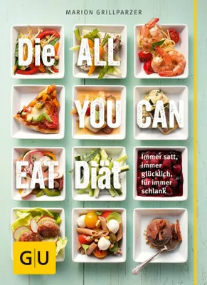 Zdjęcie produktu dla Grillparzer, M: All-you-can-eat-Diät