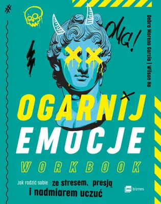 Productafbeelding van Ogarnij emocje. Workbook. Radzenie sobie ze stresem i presją