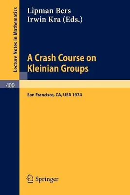 Produktbild von A Crash Course on Kleinian Groups