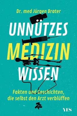 Produktbild von Unnützes Medizinwissen