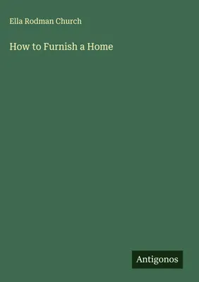 Produktbild von How to Furnish a Home