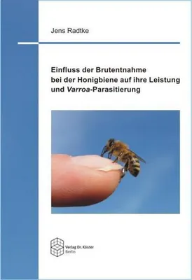 Immagine prodotto di Radtke, J: Einfluss der Brutentnahme bei der Honigbiene