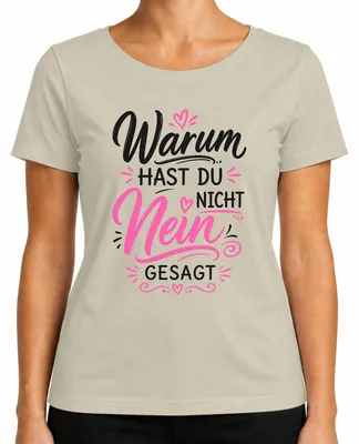 Productafbeelding van Waarom zei je niet nee? Schlagermuziekfeest, statement, sarcastisch dames T-shirt, natuur, S
