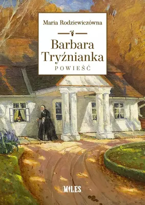 Image de Barbara Tryźnianka - Maria Rodziewiczówna