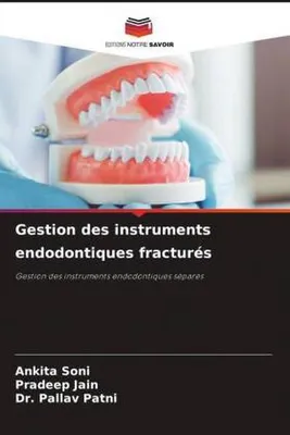 Produktbild von Gestion des instruments endodontiques fracturés