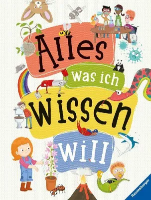 Produktbild von Alles was ich wissen will - ein Lexikon für Kinder ab 5 Jahren (Ravensburger Lexika)