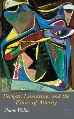 Produktbild von Beckett, Literature and the Ethics of Alterity
