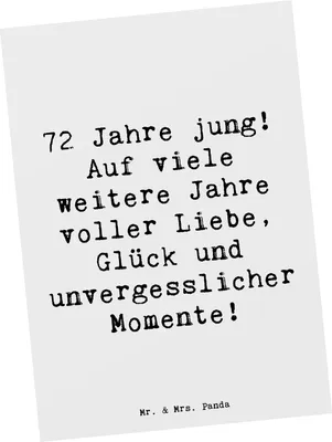 Produktbild von Mr. & Mrs. Panda Postkarte Spruch 72. Geburtstag Freude - Weiß - Geschenk, Jubilar, Ansichtskarte, Postkarten, liebevolle Geschenke, Geburtstagsgeschenk, Ansichtskarten