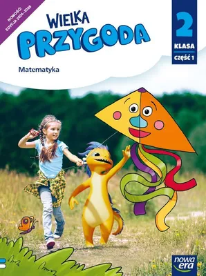 Zdjęcie produktu dla Nowa Era - Wielka Przygoda: Matematyka Klasa 2, Część 1 (Podręcznik 2024)