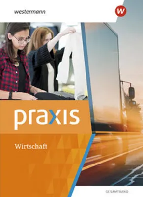 Obrázek produktu pro Praxis Wirtschaft - Gesamtband. Schulbuch. Für Hauptschulen, Realschulen und Oberschulen in Mecklenburg-Vorpommern, Niedersachsen