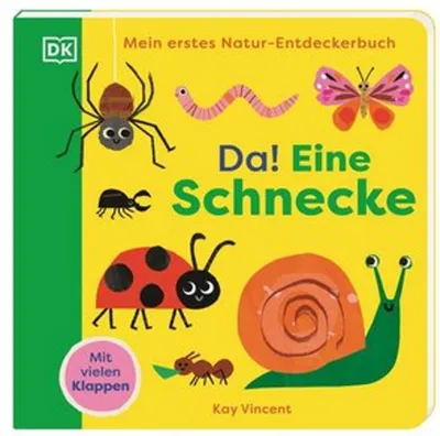 Image de Mein erstes Natur-Entdeckerbuch. Da! Eine Schnecke