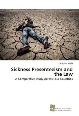 Produktbild von Sickness Presenteeism and the Law