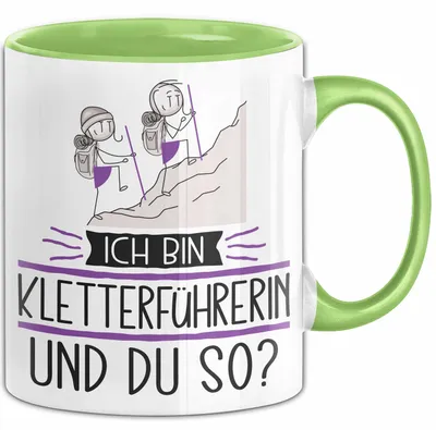 Produktbild von Kletterführerin Tasse Geschenk Ich Bin Kletterführerin Und Du So Geschenkidee Lustiger Spruch Becher (Grün)