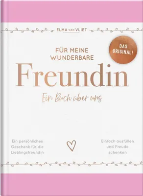 Produktbild von Für meine wunderbare Freundin: Ein Buch über uns | Das Original. Ausfüllbuch mit inspirierenden Fragen als Geschenk für die beste Freundin (Elma van Vliet - Erinnerungsbücher)
