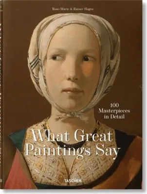 Obrázok produktu pre What Great Paintings Say. 100 Masterpieces in Detail