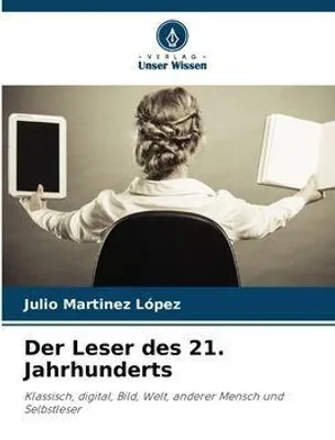 Produktbild von Der Leser des 21. Jahrhunderts