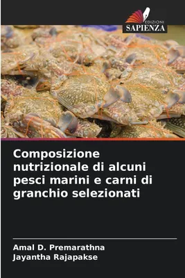 Produktbild von Composizione nutrizionale di alcuni pesci marini e carni di granchio selezionati