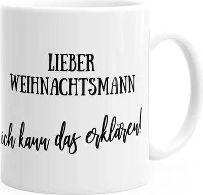 Produktbild von Kaffee-Tasse Weihnachten Lieber Weihnachtsmann, ich kann das erklären MoonWorks® weiß unisize