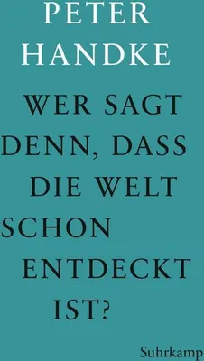Produktbild von Wer sagt denn, daß die Welt schon entdeckt ist