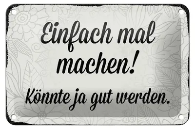 Produktbild von Blechschild Spruch 18x12cm einfach mal machen Schild