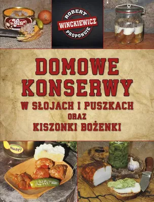 Immagine prodotto di Domowe konserwy w słojach i puszkach oraz kiszonki Bożenki