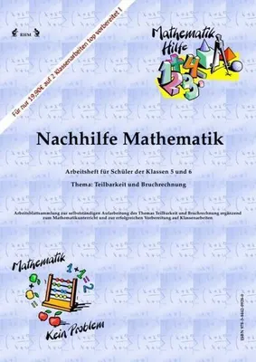 Produktbild von Nachhilfe Mathematik - Teilbarkeit und Bruchrechnung